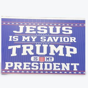 Yard Jesus Savior Trump Pres